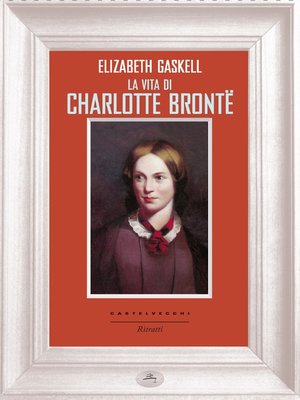 cover image of La vita di Charlotte Bronte